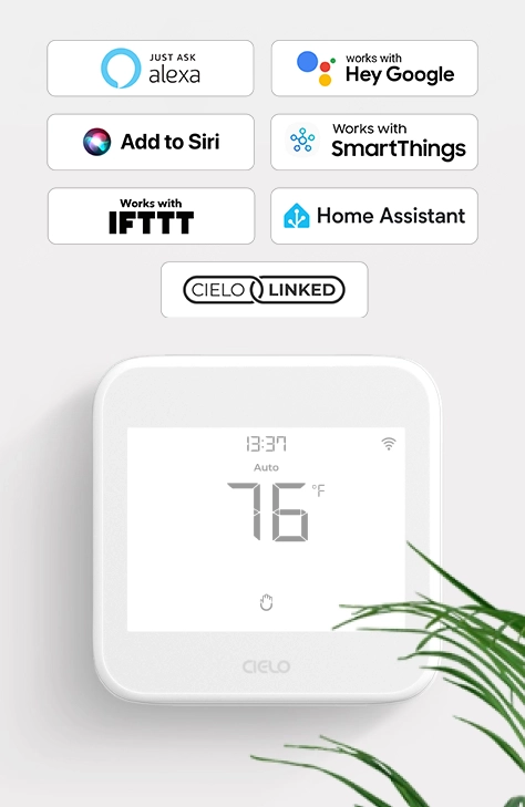 Cielo smart thermostats work with Amazon Alexa, Google Assistant, Siri Shortcuts, SmartThings, IFTTT, and Home Assistant.